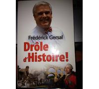 Drôle d'Histoire !