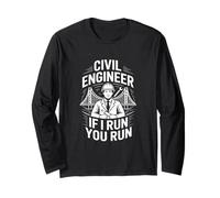 Drôle d'ingénieur Civil If I Run You Run Saying Manche Longue