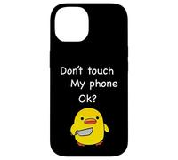 Drôle Don't Touch My Phone en Colère Mignon Canard Mème Coque pour iPhone 14
