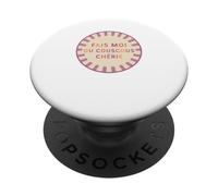 Drôle Fait Moi Un Couscous Chérie Plat Préféré Couscoussier PopSockets PopGrip Adhésif