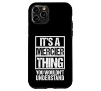Drôle: Famille Mercier | Nom | It's A Mercier Thing Coque pour iPhone 11 Pro