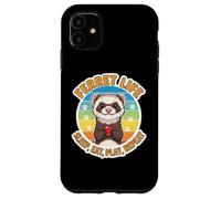 Drôle Furet Vie Dormir Jouer Répétition Propriétaire Amoureux Blague Coque pour iPhone 11