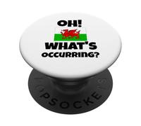 Drôle gallois qui dit Dragon du Pays de Galles Oh! Qu'est-ce qui se passe ? Argot PopSockets PopGrip Adhésif