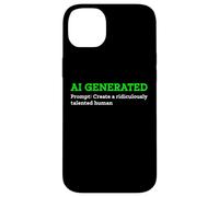 Drôle généré par l'IA pour créer Un Artiste Humain ridiculement talentueux Coque pour iPhone 14 Plus