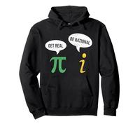 Drôle Get Real Be Rational Pi Day Math Teacher Nerd Geek Sweat à Capuche