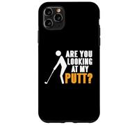 Drôle Golf Regarde Mon Putt Blague Fans Coque pour iPhone 11 Pro Max