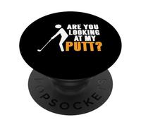 Drôle Golf Regarde Mon Putt Blague Fans PopSockets PopGrip Adhésif