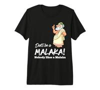 Drôle Grec Don't be a Malaka Nobody Likes Malaka Sarcastic T-Shirt Haut de Gamme