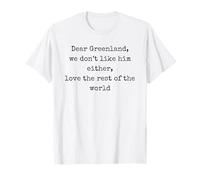 Drôle Groenland Nous ne l'aimons Pas Non Plus T-Shirt