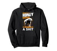 Drôle Honey Badger Don't Give A F.. Sweat à Capuche