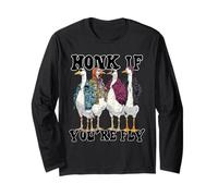 Drôle Honk If You're Fly Goose Streetwear Art Manche Longue