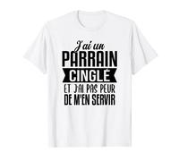 Drôle Humour Cadeau Parrain - J'ai Un Parrain Cinglé T-Shirt
