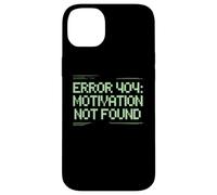 Drôle Humour Texte Funny People Error 404 Motivation Not Found Coque pour iPhone 14 Plus