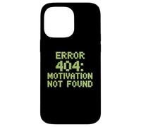 Drôle Humour Texte Funny People Error 404 Motivation Not Found Coque pour iPhone 14 Pro Max