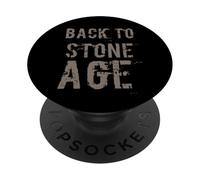 Drôle Humour Texte Funny People Funny Citation Back to Stone Age PopSockets PopGrip Adhésif