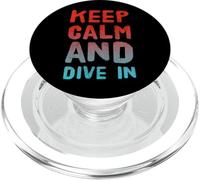 Drôle Humour Texte Funny People Funny Keep Calm and Dive in PopSockets PopGrip pour MagSafe