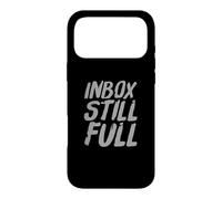 Drôle Humour Texte Funny People Funny Office Inbox Still Full Coque pour iPhone 17 Pro Max
