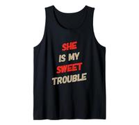 Drôle Humour Texte Funny People Funny She is My Sweet Trouble Débardeur