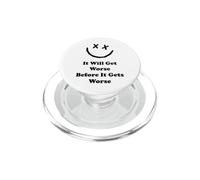Drôle il va s'aggraver Avant qu'il ne devienne Pire Crazy World PopSockets PopGrip pour MagSafe