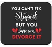Drôle, Impossible De Réparer La Bêtise, Mignon, Heureux Divorcé, Hommes Et Femmes Tapis De Souris Confort Mouse Pad Durable Mousepad pour Ordinateur Maison Travail 25X30Cm
