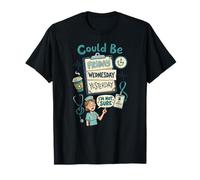 Drôle infirmière Nuit Quart de Vie infirmière Semaine T-Shirt
