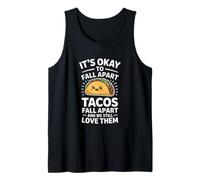 Drôle It's Okay to Fall Apart Taco Saying Débardeur