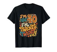 Drôle, Je n'ai Pas 40 Ans, J'Ai Vingt-Vingt Ans Design rétro T-Shirt