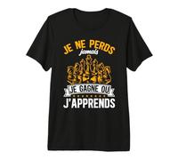 Drôle Je Ne Perds Jamais Je Gagne Ou J'apprends Échecs T-Shirt Haut de Gamme