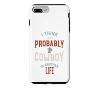 Drôle, Je Pense Que j'étais Probablement Un Cowboy dans Une Autre Vie Coque pour iPhone 7 Plus/8 Plus