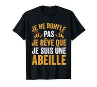 Drôle Je Rêve Que Je Suis Une Abeille Apiculteur T-Shirt