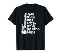 Drôle Je Suis Peut-Être Vieux Mais J’ai Vu Les Meilleurs T-Shirt