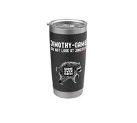 Drôle Jimothy Jeu Ne Regarde Pas Le Raton Laveur Gamer Gobelet isotherme en acier inoxydable double paroi