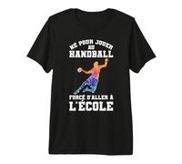 Drôle Joueur De Handball Né pour Jouer Au Handball T-Shirt Haut de Gamme