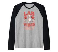 Drôle Labrador Retriever Lab Vibes Only Dog Pets Cadeaux Manche Raglan