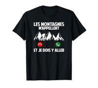 Drôle Les Montagnes M'appellent Et Je Dois Y Aller Randonnée T-Shirt