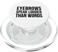 Drôle - Les Sourcils parlent Plus Fort Que Les Mots PopSockets PopGrip pour MagSafe