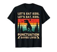 Drôle Let's Eat Kids Ponctuation Sauve Vies Grammaire T-Shirt