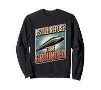 Drôle Maglev Train Physique Humour Refuse to Be Grounded Sweatshirt