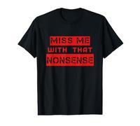 Drôle me Manque avec ce Non-Sens Mignon pour Femmes Hommes T-Shirt Graphique avec Valeur