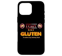drôle Meme, I Can't Eat Gluten It Makes My Tummy Hurt Coque pour iPhone 16 Pro Max