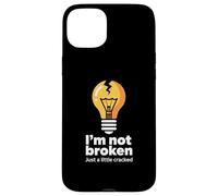 Drôle Memes Texte Funny I'm Not Broken Just A Little Cracked Coque pour iPhone 15 Plus