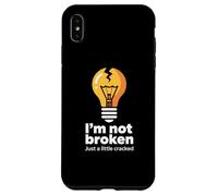 Drôle Memes Texte Funny I'm Not Broken Just A Little Cracked Coque pour iPhone XS Max
