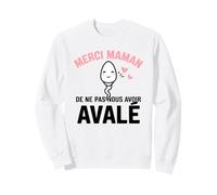 Drôle Merci Maman Idée Cadeau Humour Osé Adulte Sarcastique Sweatshirt