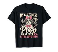 Drôle Mes Clients Font Caca sur Moi Toiletteuse T-Shirt