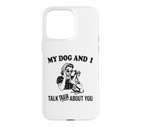 drôle Mon Chien lévrier Italien et Je Parle de toi Coque pour iPhone 15 Pro Max