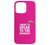 Drôle Mon nom est Karen pour Parler au Manager Coque pour iPhone 15 Pro Max