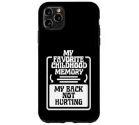 Drôle Mon Souvenir d'enfance préféré : Le Dos ne Fait Pas Coque pour iPhone 11 Pro Max