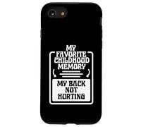 Drôle Mon Souvenir d'enfance préféré : Le Dos ne Fait Pas Coque pour iPhone SE (2020) / 7/8