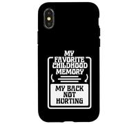 Drôle Mon Souvenir d'enfance préféré : Le Dos ne Fait Pas Coque pour iPhone X/XS