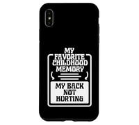 Drôle Mon Souvenir d'enfance préféré : Le Dos ne Fait Pas Coque pour iPhone XS Max